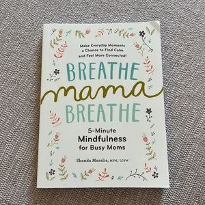“Breathe Mama Breathe” Mindfulness Book